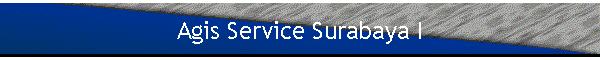 Agis Service Surabaya I