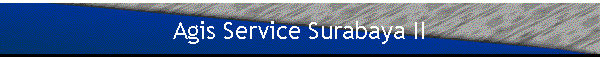 Agis Service Surabaya II